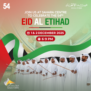 Celebrate the 54th Eid Al Etihad at Sahara Centre!